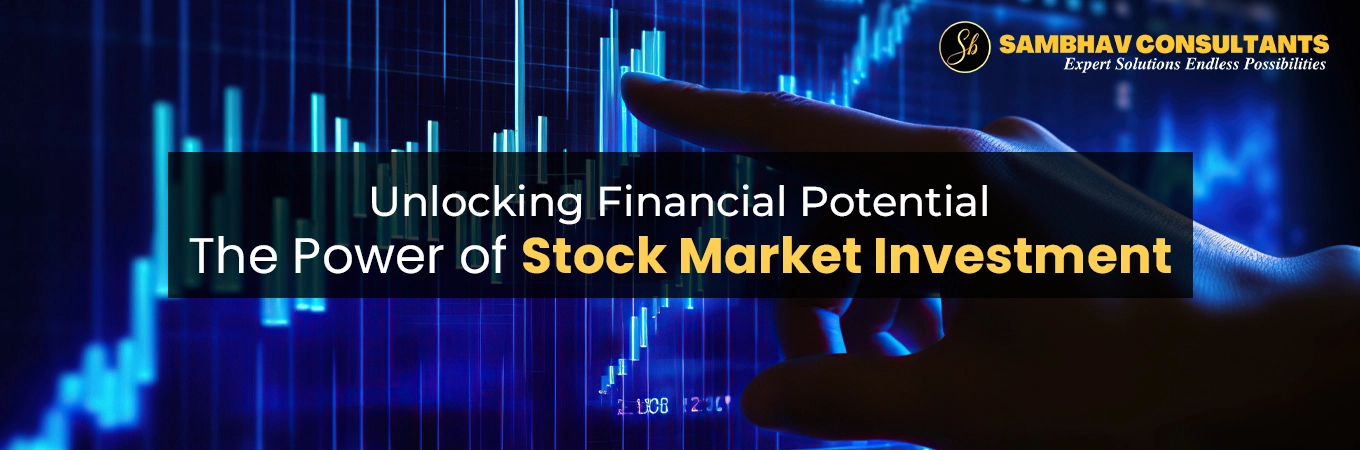 unlock your financial potential with the power of stock market investment